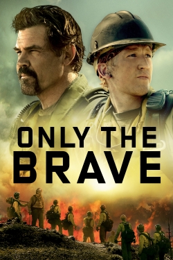 Watch Only the Brave Movies Online Free