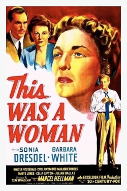 Watch This Was a Woman Movies Online Free