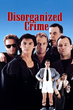 Watch Disorganized Crime Movies Online Free