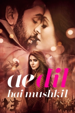 Watch Ae Dil Hai Mushkil Movies Online Free