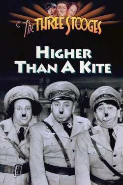 Watch Higher Than a Kite Movies Online Free