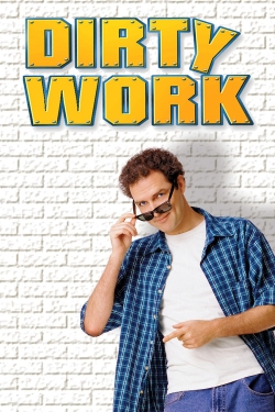 Watch Dirty Work Movies Online Free