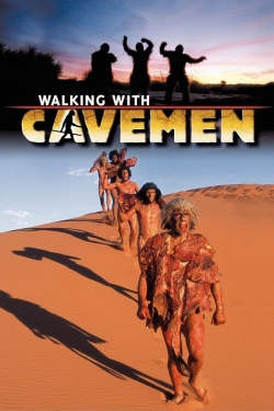 Watch Walking with Cavemen Movies Online Free