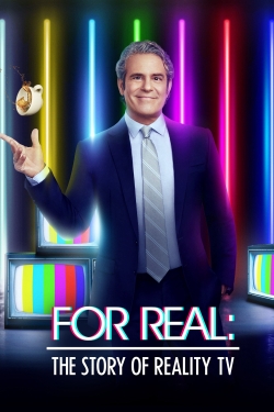 Watch For Real: The Story of Reality TV Movies Online Free