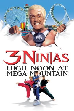 Watch 3 Ninjas: High Noon at Mega Mountain Movies Online Free