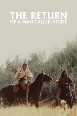 Watch The Return of a Man Called Horse Movies Online Free