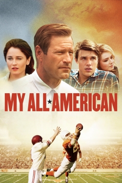 Watch My All American Movies Online Free