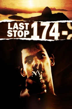 Watch Last Stop 174 Movies Online Free