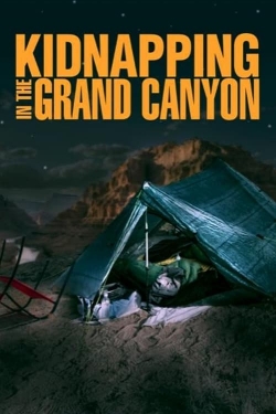 Watch Kidnapping in the Grand Canyon Movies Online Free