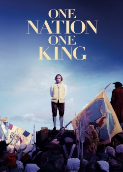 Watch One Nation, One King Movies Online Free