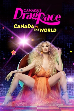 Watch Canada's Drag Race: Canada vs The World Movies Online Free