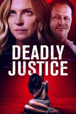 Watch Deadly Justice Movies Online Free