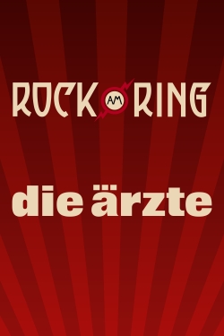 Watch Die Ärzte - Rock am Ring 2019 Movies Online Free