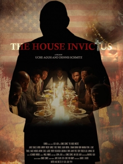 Watch The House Invictus Movies Online Free