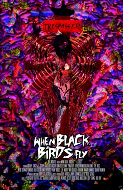 Watch When Black Birds Fly Movies Online Free