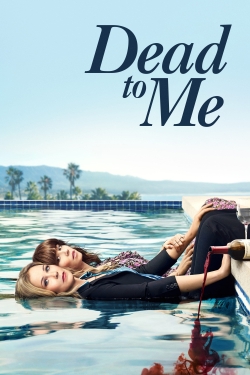 Watch Dead to Me Movies Online Free