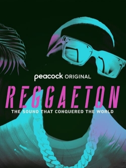 Watch Reggaeton: The Sound That Conquered the World Movies Online Free