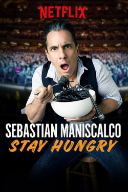 Watch Sebastian Maniscalco: Stay Hungry Movies Online Free