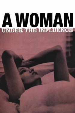 Watch A Woman Under the Influence Movies Online Free