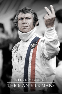 Watch Steve McQueen: The Man & Le Mans Movies Online Free