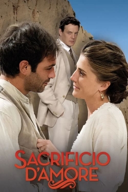 Watch Sacrificio d’amore Movies Online Free