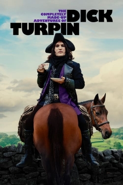 Watch The Completely Made-Up Adventures of Dick Turpin Movies Online Free