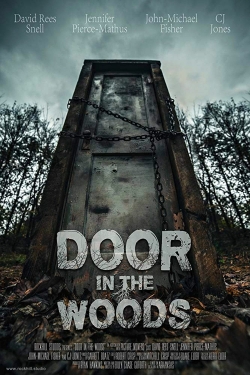 Watch Door in the Woods Movies Online Free