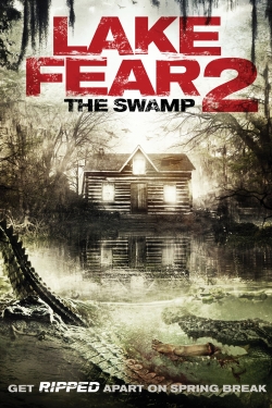 Watch Lake Fear 2: The Swamp Movies Online Free