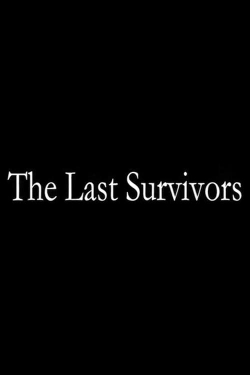 Watch The Last Survivors Movies Online Free