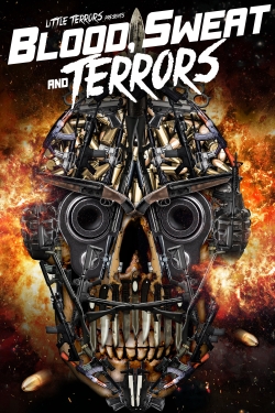 Watch Blood, Sweat And Terrors Movies Online Free