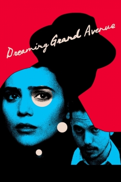 Watch Dreaming Grand Avenue Movies Online Free