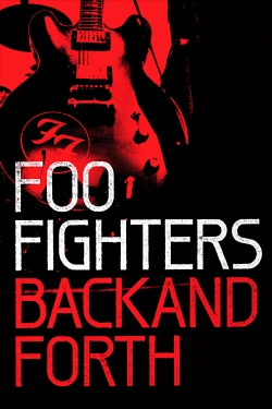 Watch Foo Fighters: Back and Forth Movies Online Free