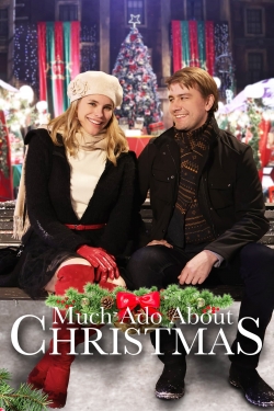 Watch Much Ado About Christmas Movies Online Free