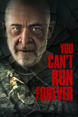 Watch You Can't Run Forever Movies Online Free