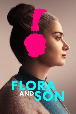 Watch Flora and Son Movies Online Free