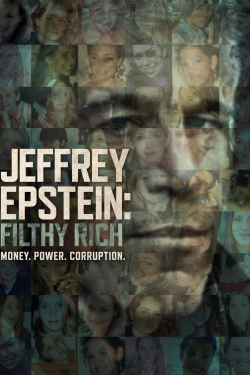 Watch Jeffrey Epstein: Filthy Rich Movies Online Free