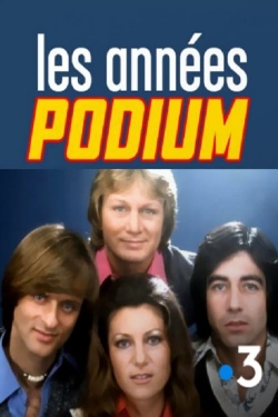 Watch Les années Podium Movies Online Free