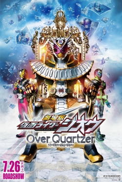 Watch Kamen Rider Zi-O the Movie: Over Quartzer! Movies Online Free