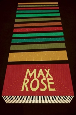 Watch Max Rose Movies Online Free