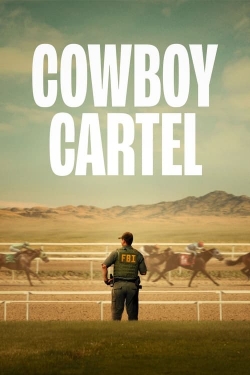 Watch Cowboy Cartel Movies Online Free