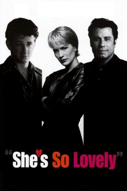 Watch She's So Lovely Movies Online Free