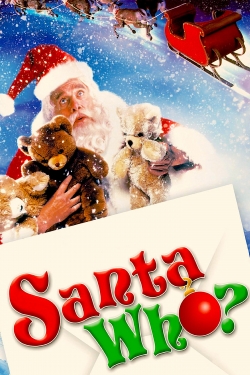 Watch Santa Who? Movies Online Free