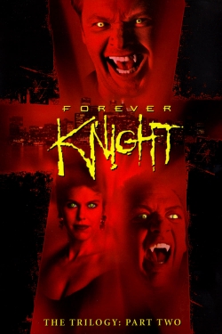 Watch Forever Knight Movies Online Free