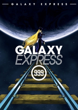 Watch Galaxy Express 999 Movies Online Free