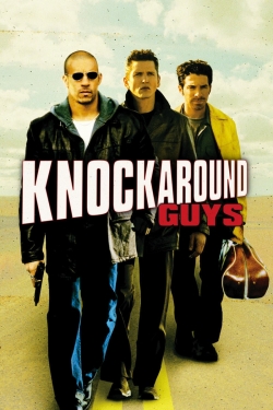 Watch Knockaround Guys Movies Online Free