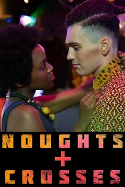 Watch Noughts + Crosses Movies Online Free