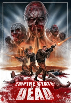 Watch Empire State Of The Dead Movies Online Free