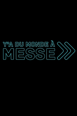 Watch Y'a du monde à messe Movies Online Free