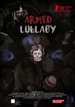 Watch Armed Lullaby Movies Online Free