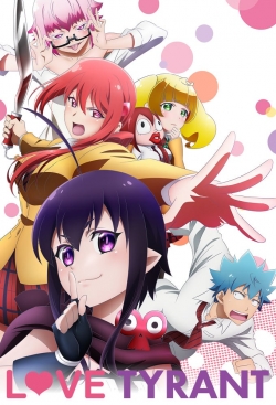 Watch Love Tyrant Movies Online Free